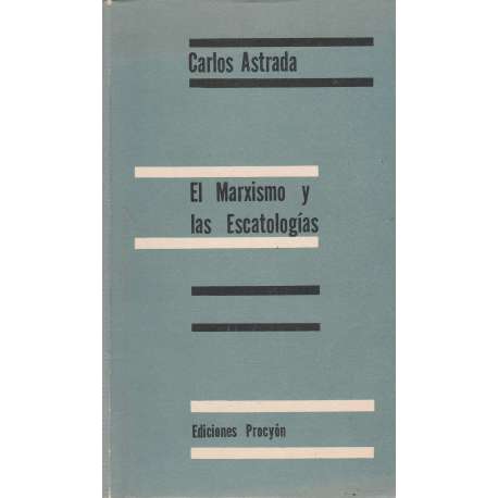 El marxismo y las escatologías