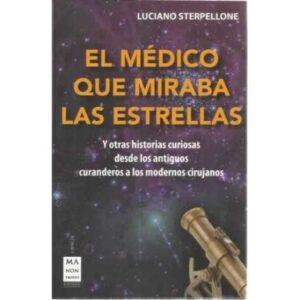 El médico que miraba las estrellas