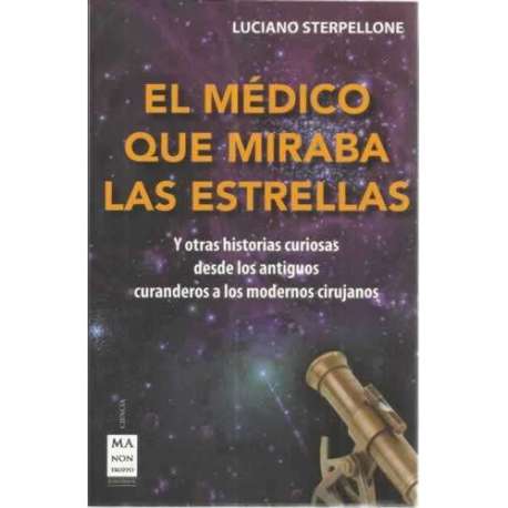 El médico que miraba las estrellas