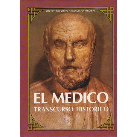 El médico. Transcurso histórico