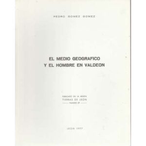 El medio geográfico y el hombre en Valdeón