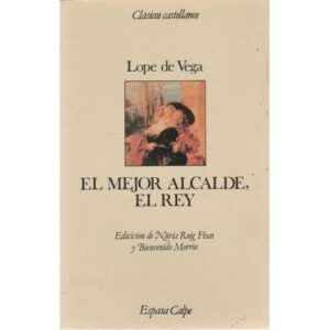 El mejor alcalde, el Rey