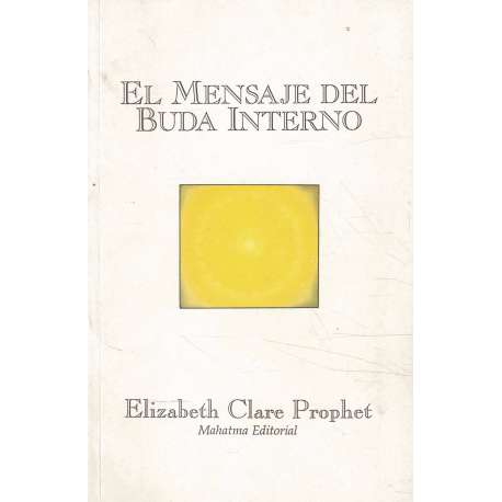 El mensaje del Buda interno