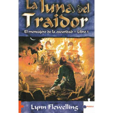 El mensajero de la oscuridad. La luna del traidor. Libro 3