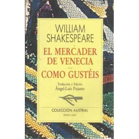 El mercader de Venecia. Como gustéis