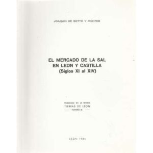 El Mercado de la Sal en León y Castilla (Siglos XI al XIV)