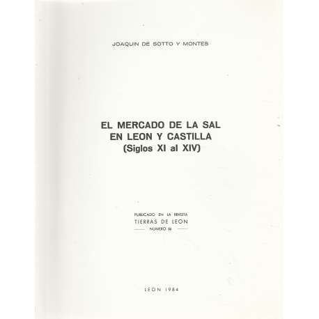 El Mercado de la Sal en León y Castilla (Siglos XI al XIV)