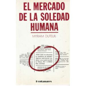 El mercado de la soledad humana