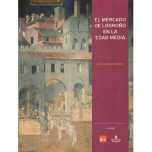El mercado de Logroño en la Edad Media