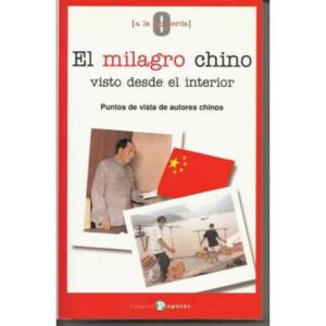 El milagro chino visto desde el interior