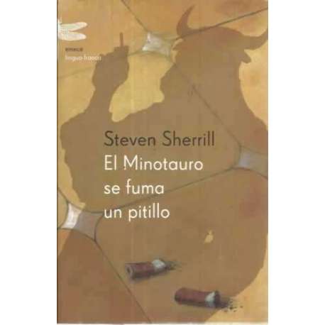 El minotauro se fuma un pitillo