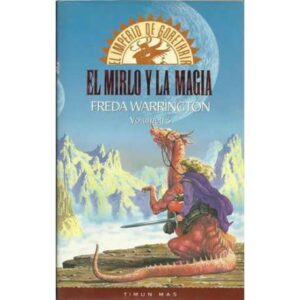 EL MIRLO Y LA MAGIA. El imperio de Gorethria, 3