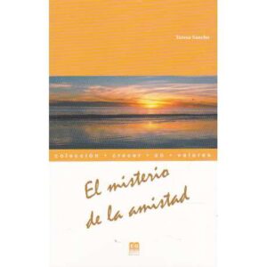 El misterio de la amistad