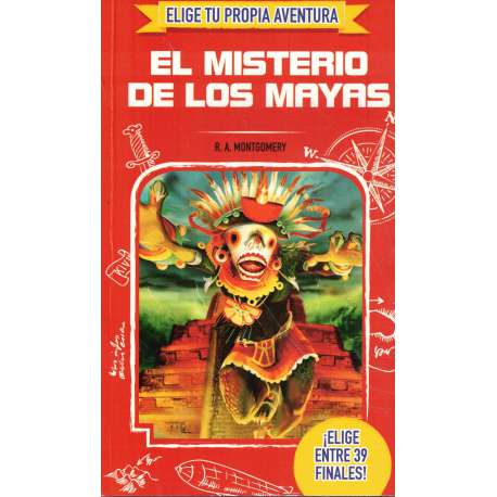 El misterio de los mayas. Elige tú propia aventura