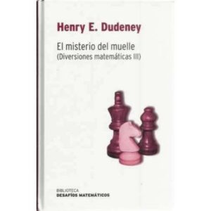 El misterio del muelle. Diversiones matemáticas III
