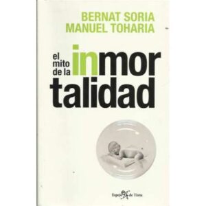 El mito de la inmortalidad