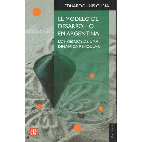 El modelo de desarrollo en Argentina