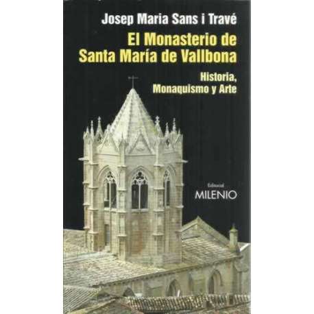 El Monasterio de Santa María de Vallbona