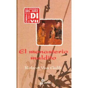El monasterio maldito. Tres nuevos casos del juez Di