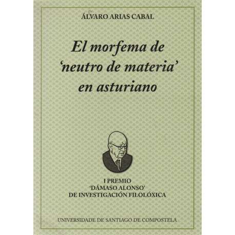 El morfema de neutro de materia en asturiano
