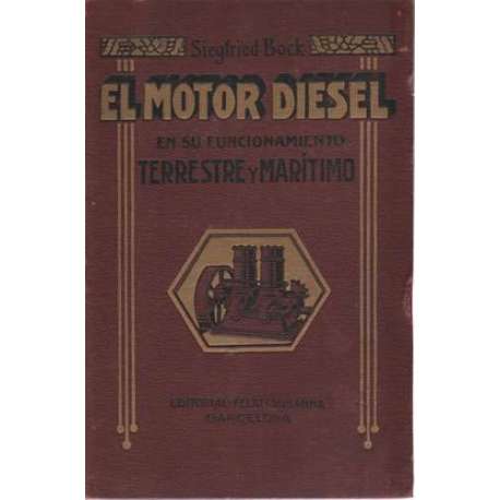 El motor diesel en su funcionamiento terrestre y marítimo