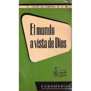 El mundo a la vista de Dios