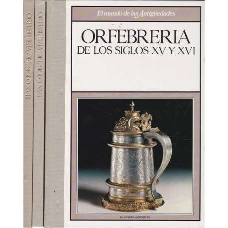 El mundo de las Antigüedades. Orfebrería