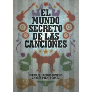 El mundo secreto de las canciones