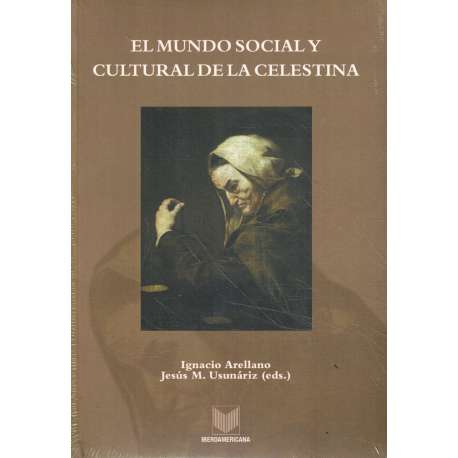 El mundo social y cultural de la Celestina