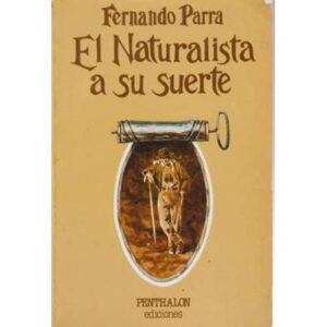 El naturalista a su suerte