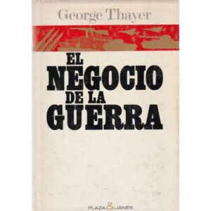 El negocio de la guerra. El tráfico internacional de armas