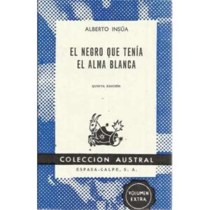 El negro que tenía el alma blanca