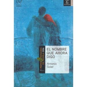 El nombre que ahora digo