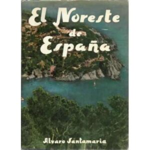 EL NORESTE DE ESPAÑA