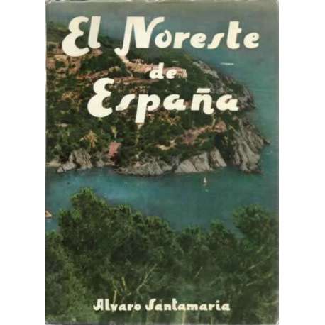 EL NORESTE DE ESPAÑA