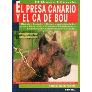 El nuevo libro de el presa canario y el ca de bou