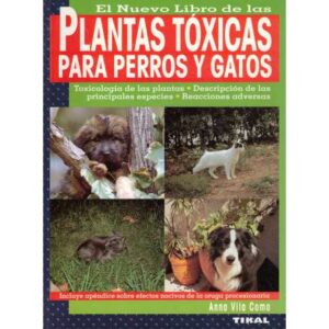 El nuevo libro de las plantas tóxicas para perros y gatos