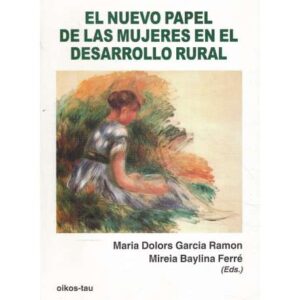 El nuevo papel de las mujeres en el desarrollo rural