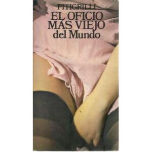 El oficio más viejo del mundo