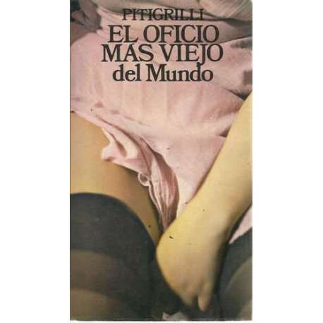 El oficio más viejo del mundo