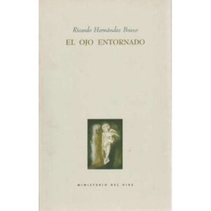 El ojo entornado