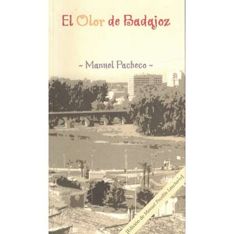 El olor de Badajoz
