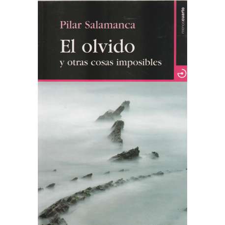 El olvido y otras cosas imposibles