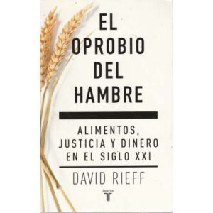 El oprobio del hambre
