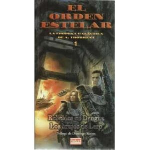 El orden estelar. 1: Rebeldes en Dangha. Los brujos de Lero