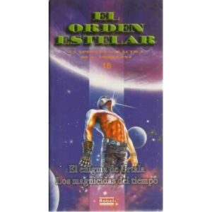 El orden estelar. 16: El enigma de Urtala. Los magnicidas del tiempo