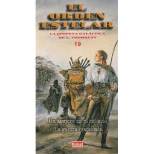 El orden estelar. 19: Un agujero en el espacio. La guerra inacabada