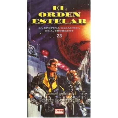 El orden estelar. 23: Guerra galáctica. Señores de las estrellas