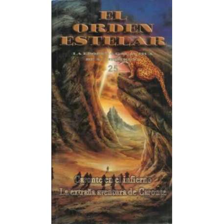 El orden estelar. 25: Caronte en el infierno. La extraña aventura de Caronte