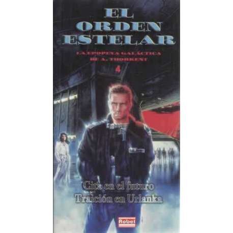 El orden estelar. 4: Cita en el futuro. Traición en Urlanka